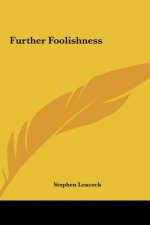 Further Foolishness