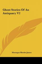 Ghost Stories Of An Antiquary V2