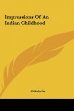 Impressions of an Indian Childhood