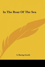 In the Roar of the Sea