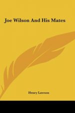 Joe Wilson and His Mates