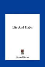 Life and Habit
