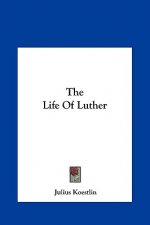 The Life of Luther