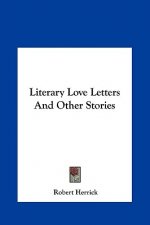 Literary Love Letters and Other Stories