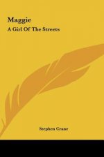 Maggie: A Girl of the Streets
