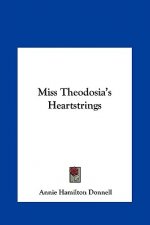 Miss Theodosia's Heartstrings