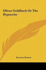 Oliver Goldfinch or the Hypocrite