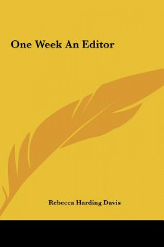 One Week an Editor