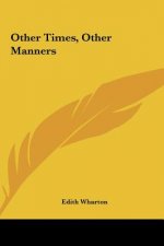 Other Times, Other Manners