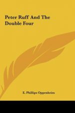 Peter Ruff and the Double Four