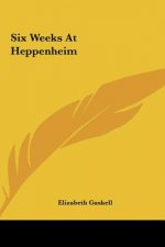 Six Weeks at Heppenheim
