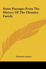 Some Passages from the History of the Chomley Family