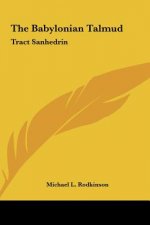 The Babylonian Talmud: Tract Sanhedrin