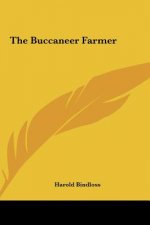 The Buccaneer Farmer the Buccaneer Farmer