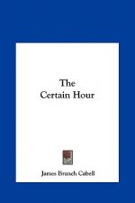 The Certain Hour