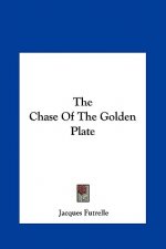 The Chase of the Golden Plate