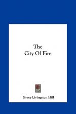 The City of Fire the City of Fire
