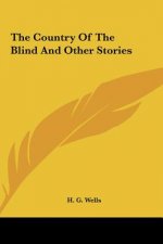 The Country of the Blind and Other Stories