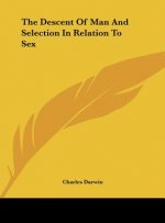 The Descent of Man and Selection in Relation to Sex