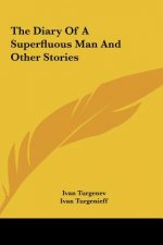 The Diary of a Superfluous Man and Other Stories