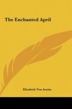 The Enchanted April the Enchanted April