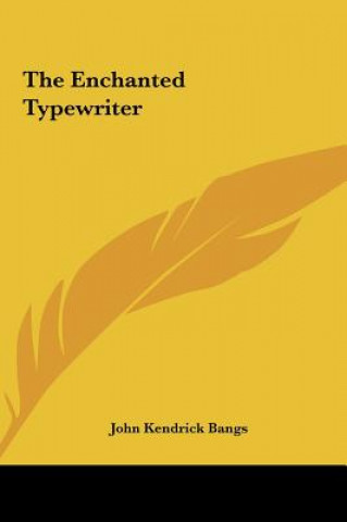 The Enchanted Typewriter