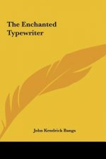 The Enchanted Typewriter