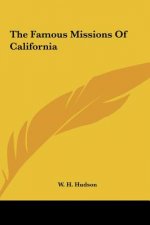The Famous Missions of California