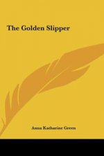 The Golden Slipper the Golden Slipper