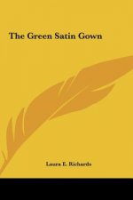 The Green Satin Gown