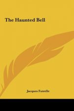The Haunted Bell