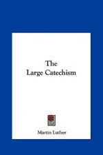The Large Catechism