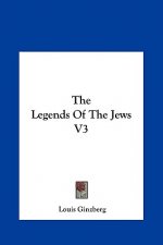 The Legends Of The Jews V3