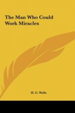 The Man Who Could Work Miracles