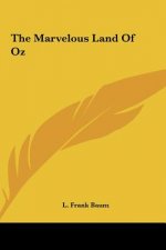The Marvelous Land of Oz