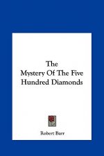 The Mystery of the Five Hundred Diamonds