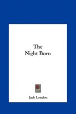 The Night Born the Night Born