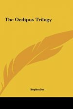 The Oedipus Trilogy the Oedipus Trilogy