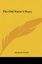 The Old Nurse's Story