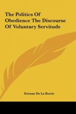 The Politics of Obedience the Discourse of Voluntary Servitude