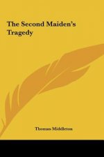 The Second Maiden's Tragedy