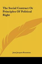 The Social Contract or Principles of Political Right