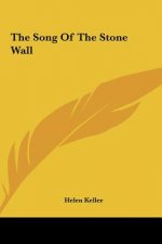 The Song of the Stone Wall