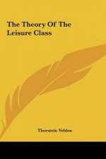 The Theory of the Leisure Class
