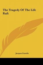 The Tragedy of the Life Raft