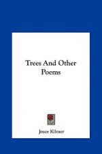 Trees and Other Poems