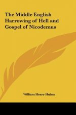 The Middle English Harrowing of Hell and Gospel of Nicodemus