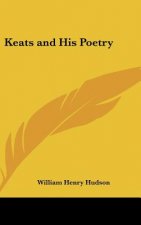 Keats and His Poetry