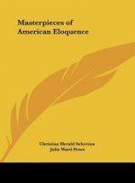 Masterpieces of American Eloquence