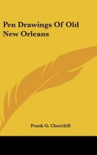 Pen Drawings of Old New Orleans